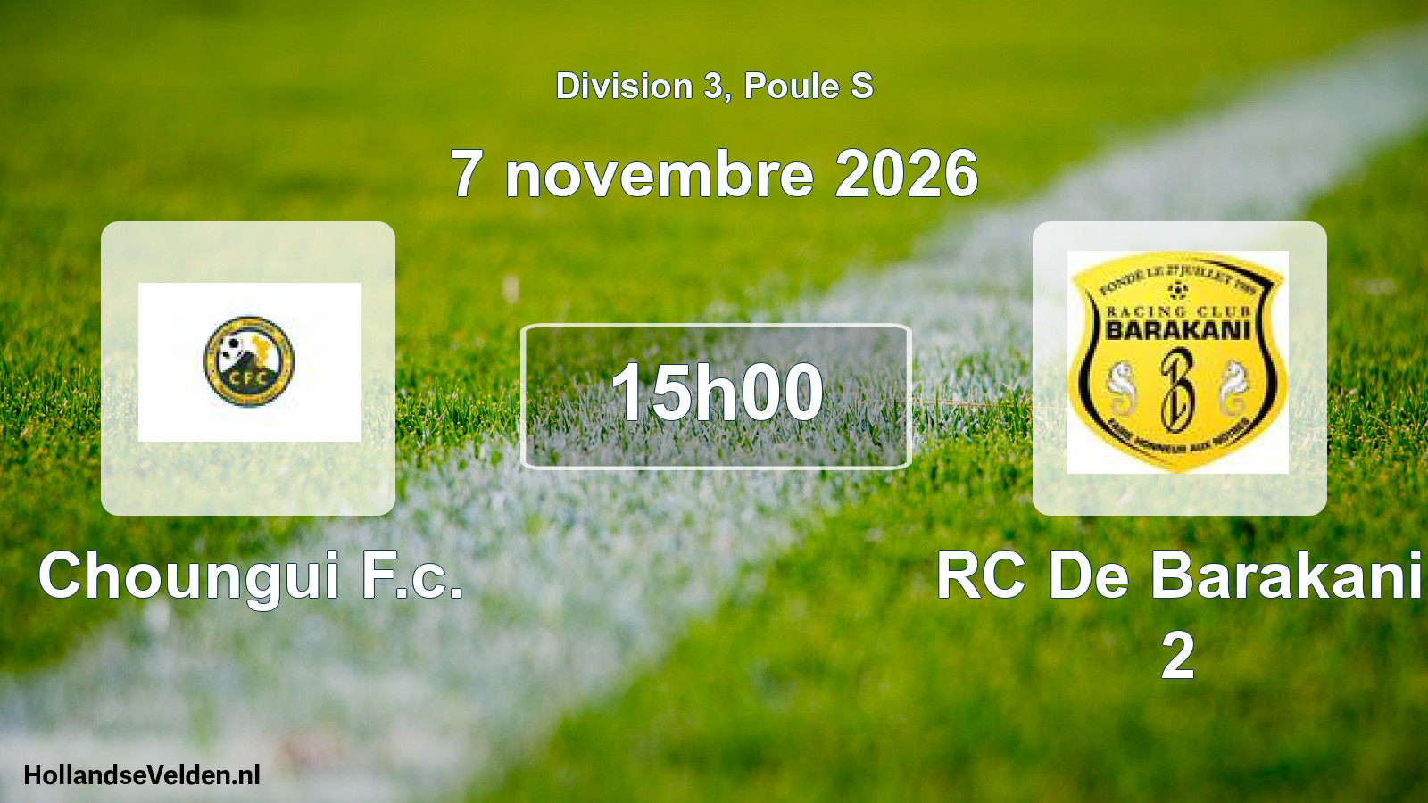 Match programmé: Choungui F.c. - RC De Barakani 2 (7 novembre 2026)
