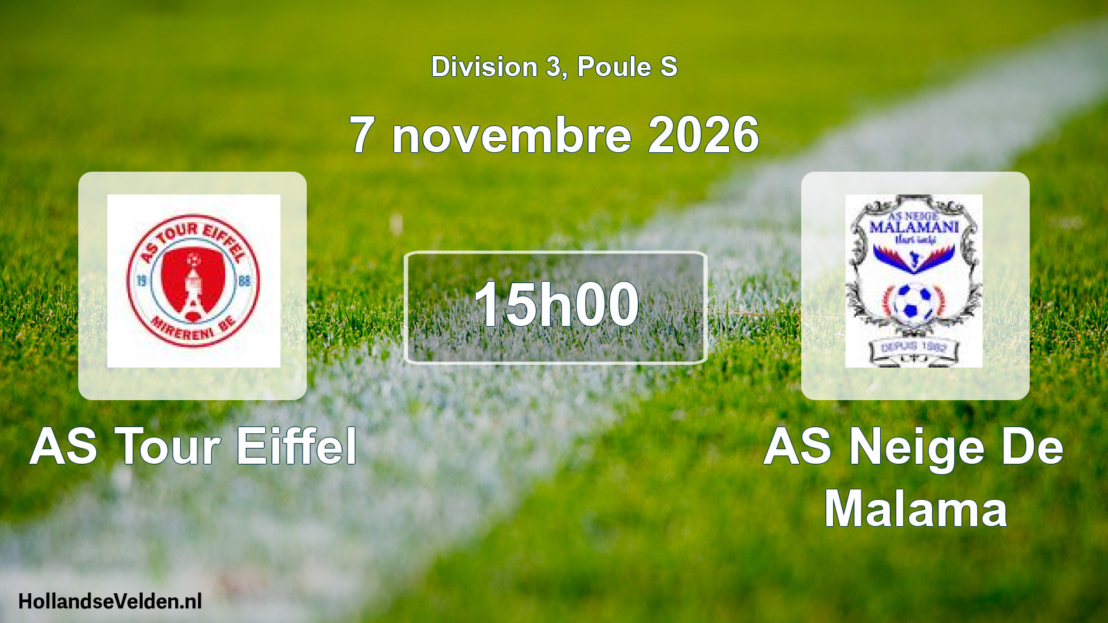 Match programmé: AS Tour Eiffel - AS Neige De Malama (7 novembre 2026)