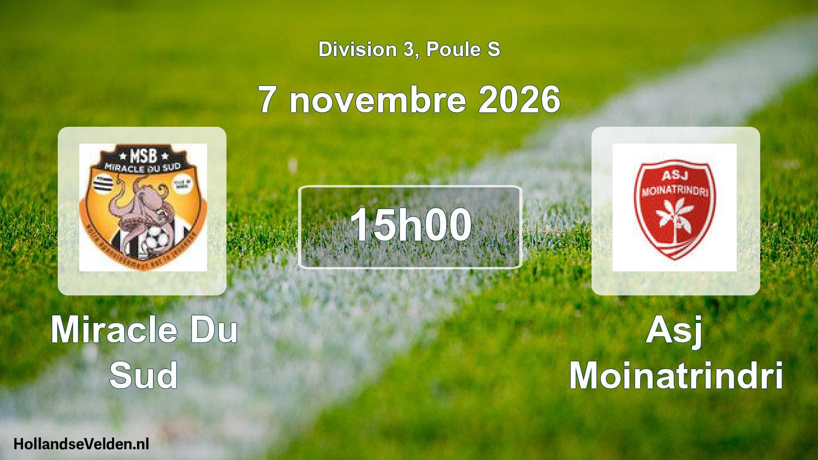 Match programmé: Miracle Du Sud - Asj Moinatrindri (7 novembre 2026)