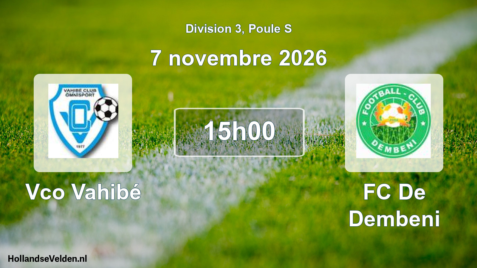 Match programmé: Vco Vahibé - FC De Dembeni (7 novembre 2026)