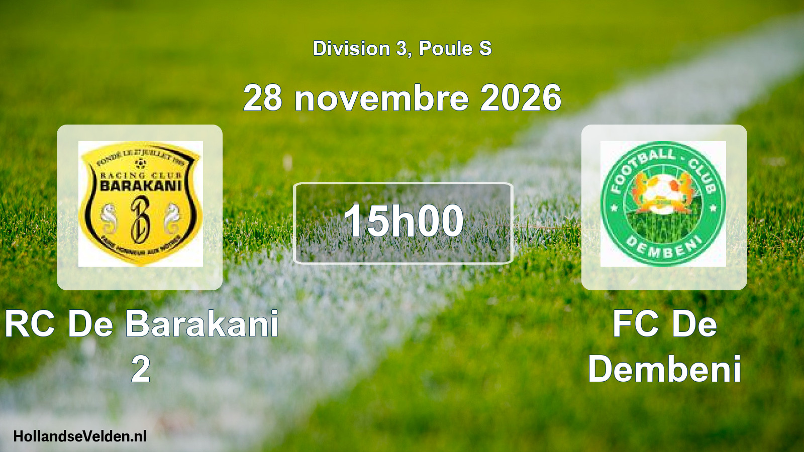 Match programmé: RC De Barakani 2 - FC De Dembeni (28 novembre 2026)