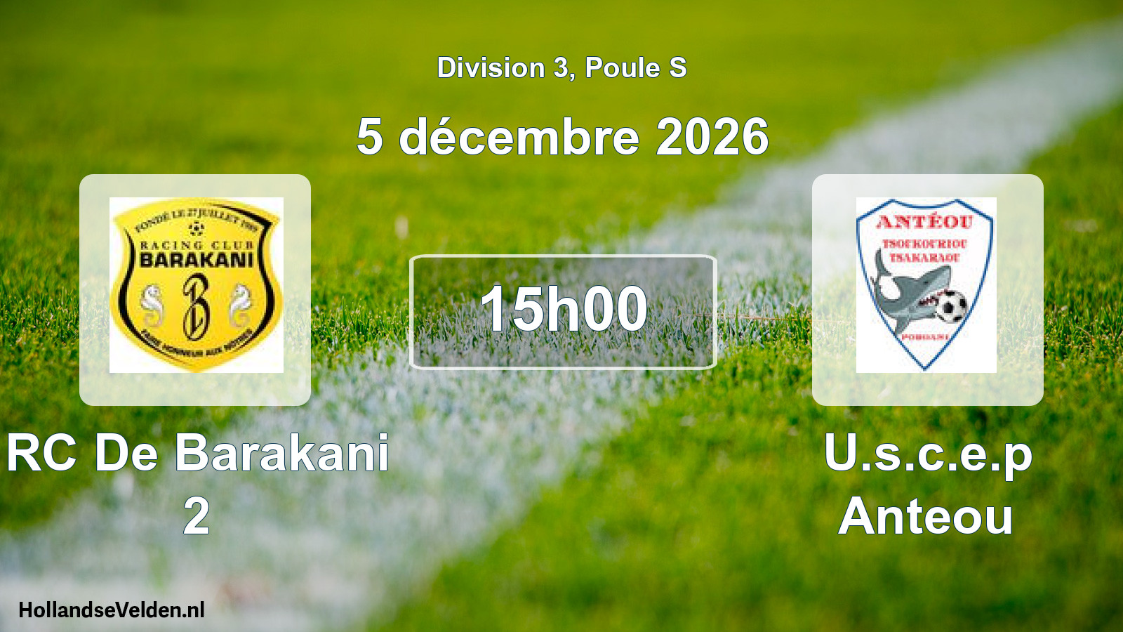 Match programmé: RC De Barakani 2 - U.s.c.e.p Anteou (5 décembre 2026)
