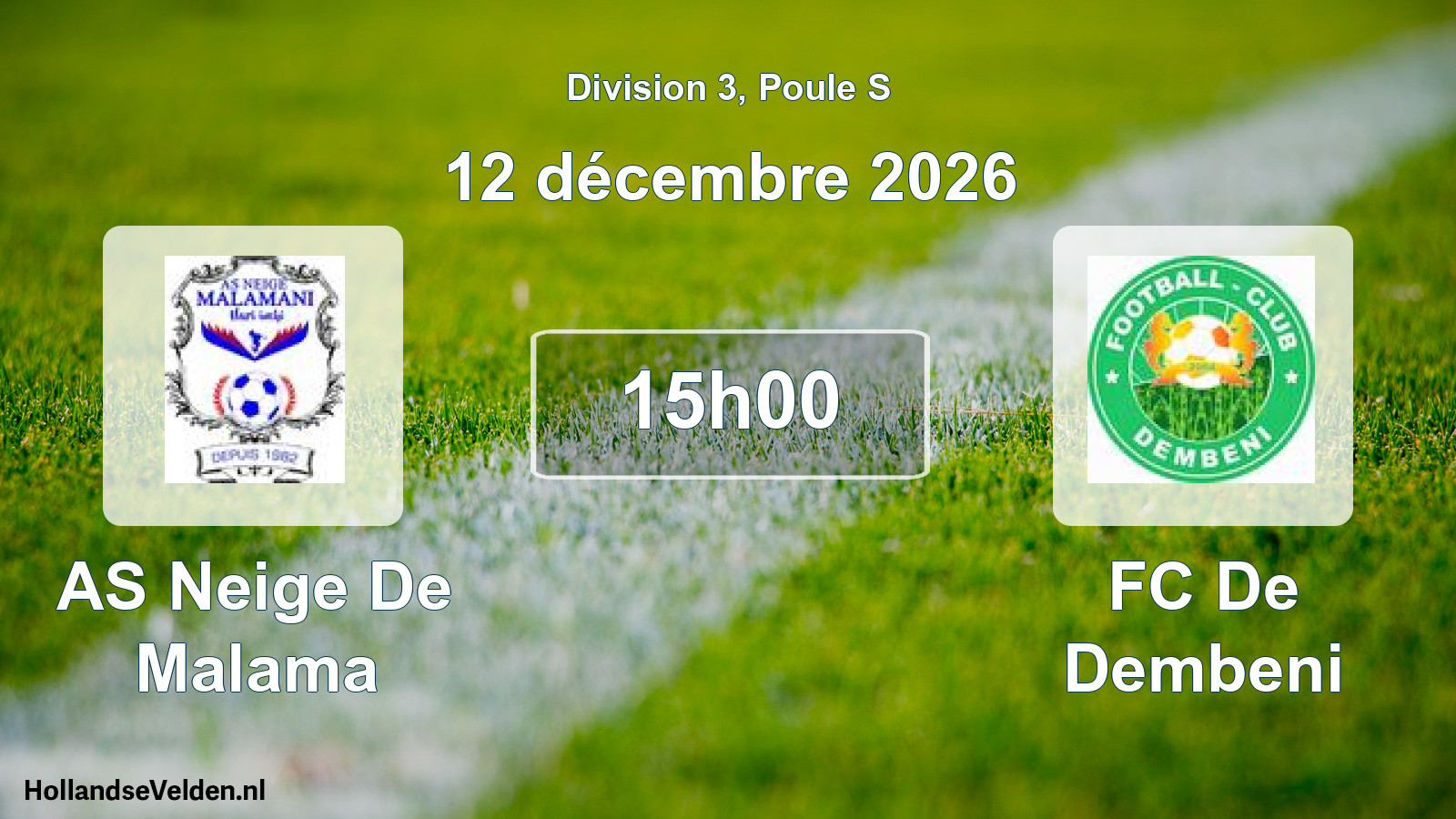 Match programmé: AS Neige De Malama - FC De Dembeni (12 décembre 2026)