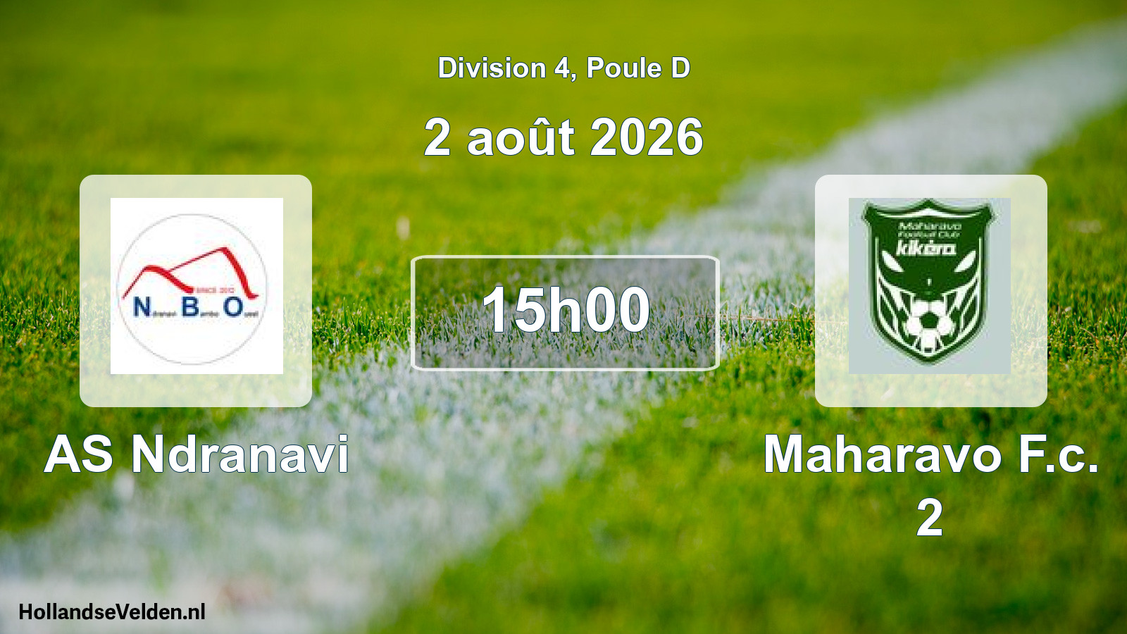Match programmé: AS Ndranavi - Maharavo F.c. 2 (2 août 2026)
