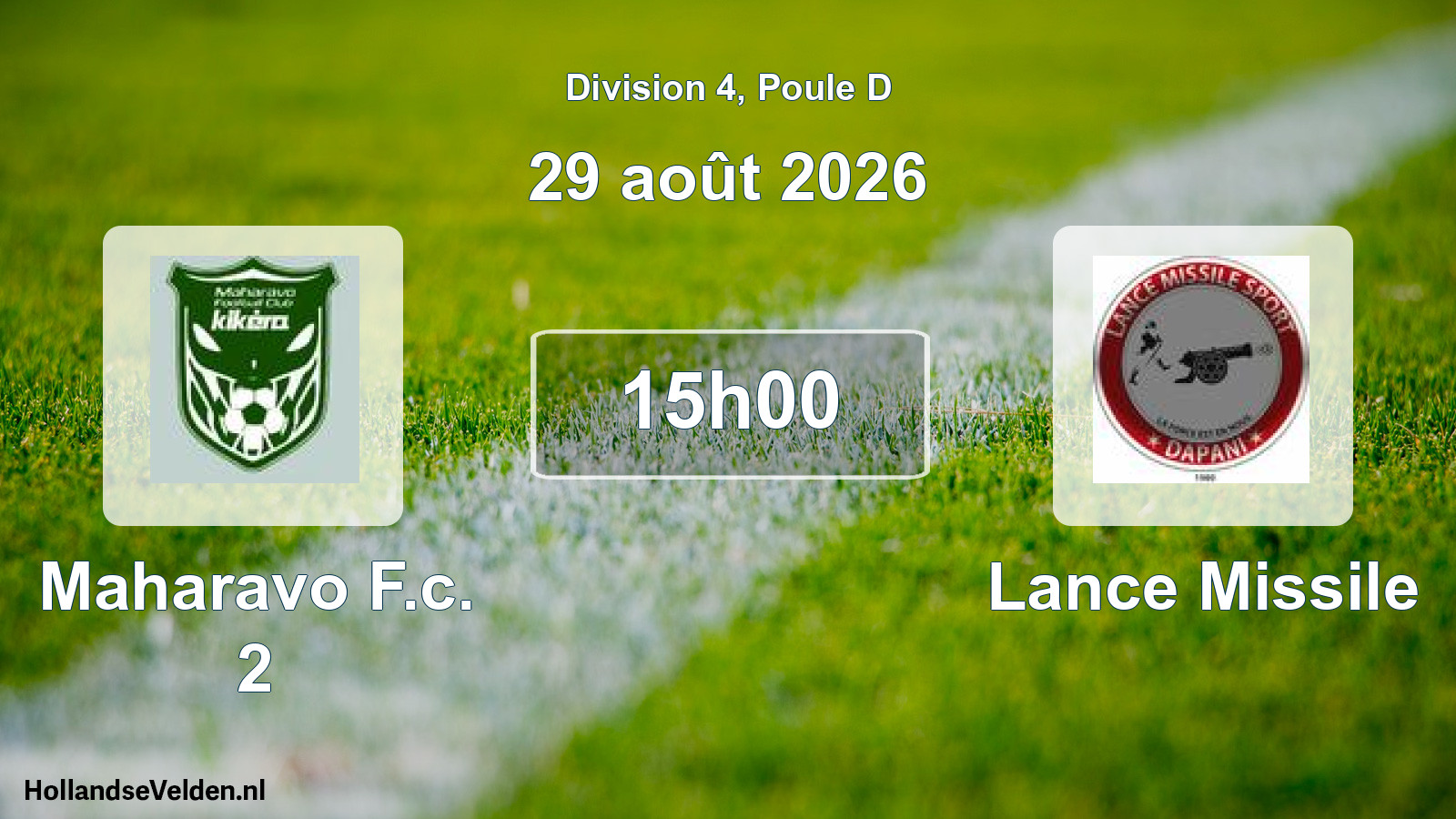 Match programmé: Maharavo F.c. 2 - Lance Missile (29 août 2026)
