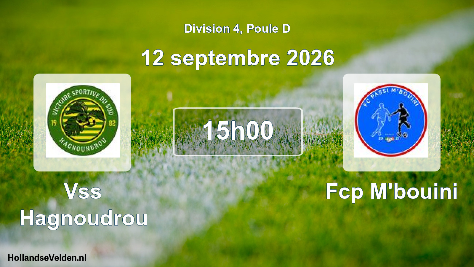Match programmé: Vss Hagnoudrou - Fcp M'bouini (12 septembre 2026)