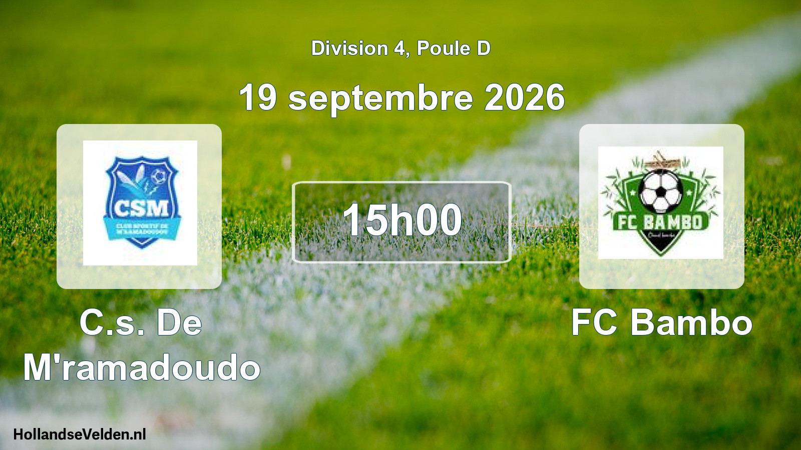 Geplande wedstrijd: C.s. De M'ramadoudo - FC Bambo (19 september 2026)