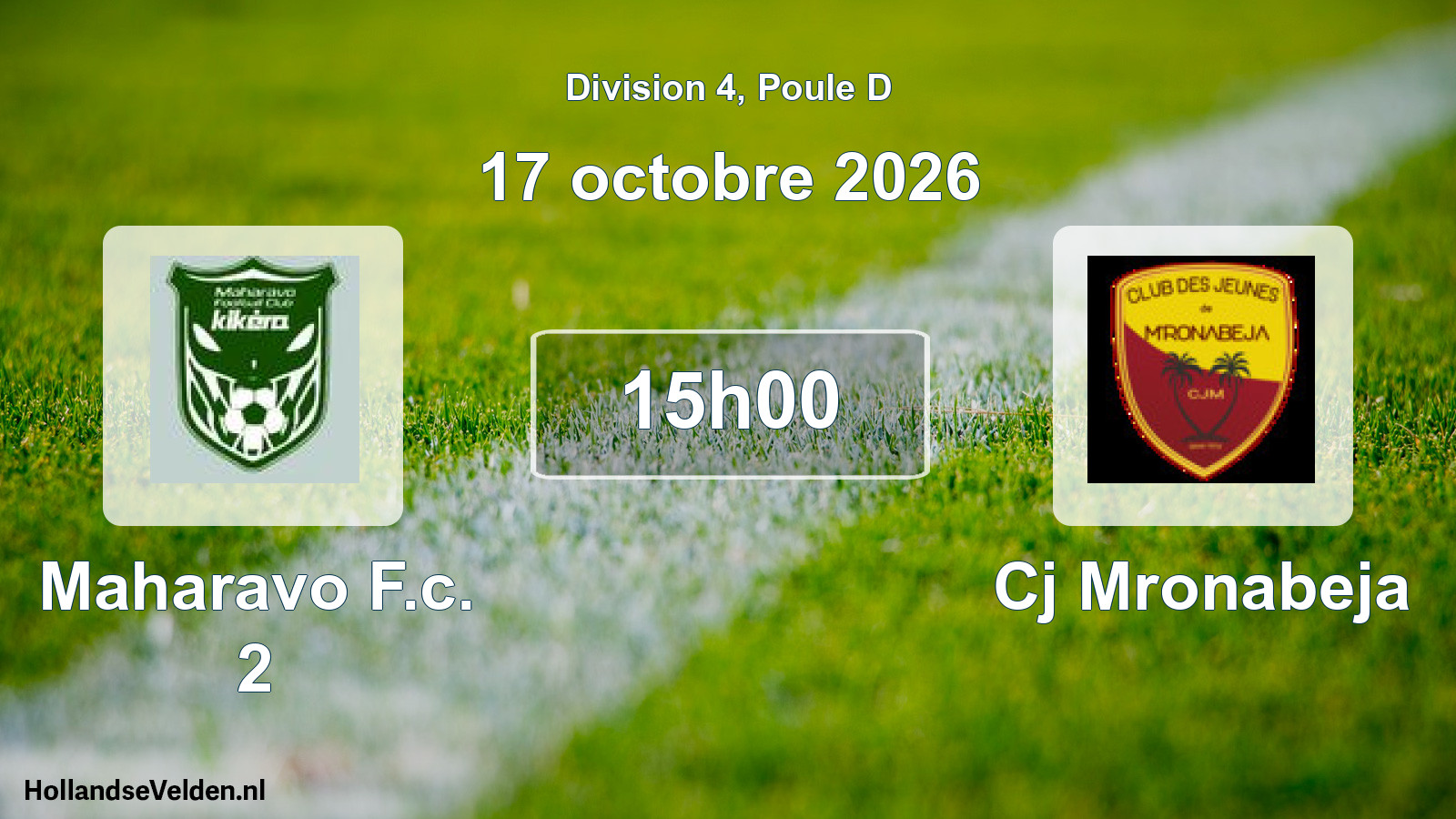 Match programmé: Maharavo F.c. 2 - Cj Mronabeja (17 octobre 2026)