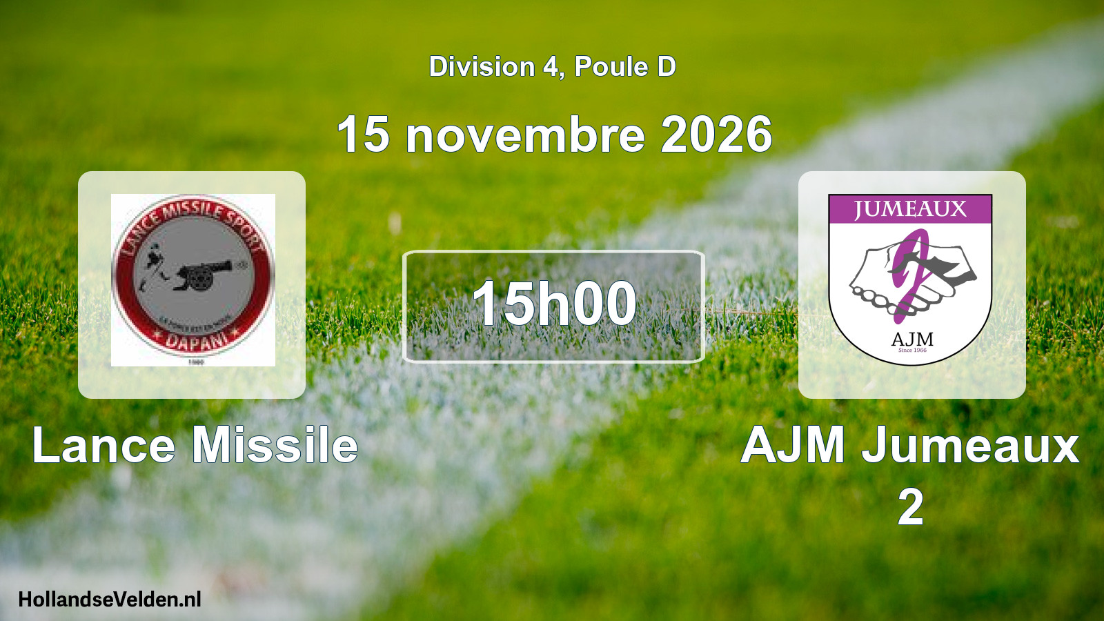 Match programmé: Lance Missile - AJM Jumeaux 2 (15 novembre 2026)