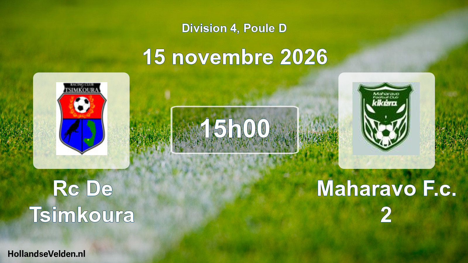 Match programmé: Rc De Tsimkoura - Maharavo F.c. 2 (15 novembre 2026)