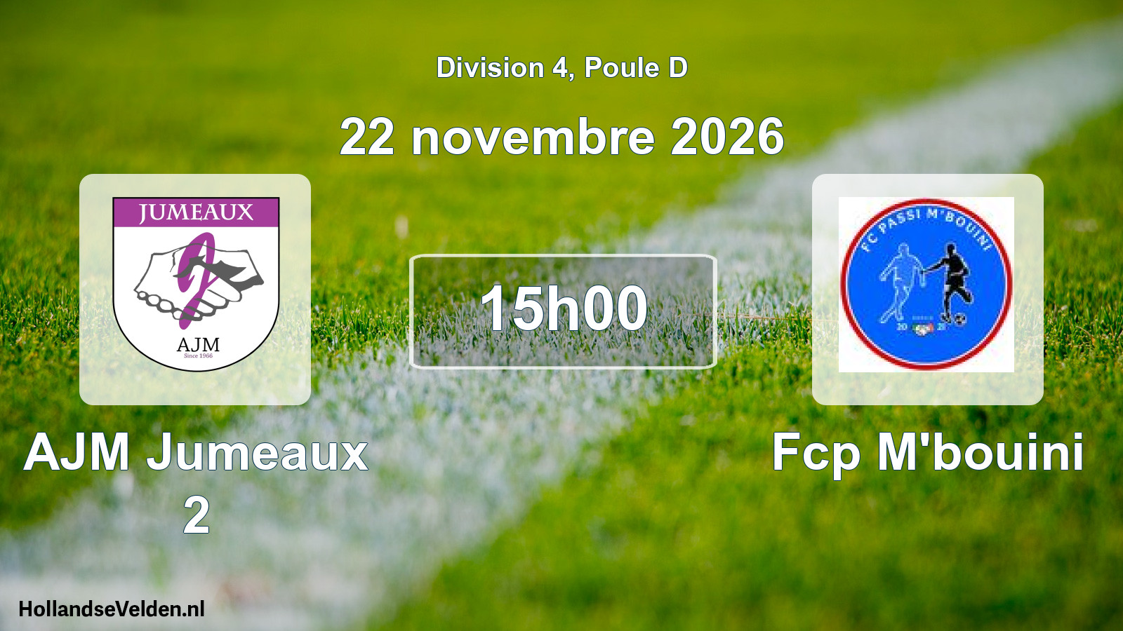 Geplande wedstrijd: AJM Jumeaux 2 - Fcp M'bouini (22 november 2026)