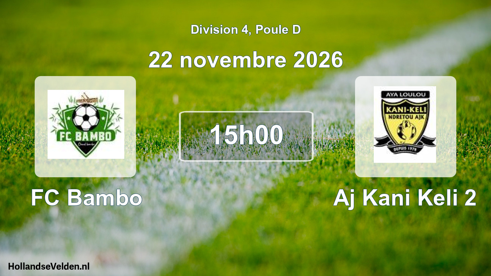 Match programmé: FC Bambo - Aj Kani Keli 2 (22 novembre 2026)