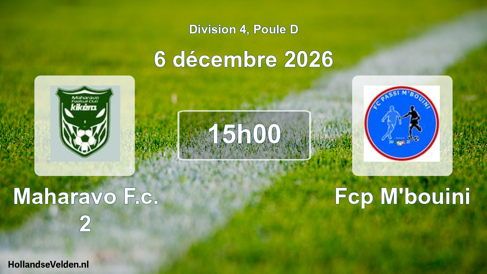 Match programmé: Maharavo F.c. 2 - Fcp M'bouini (6 décembre 2026)