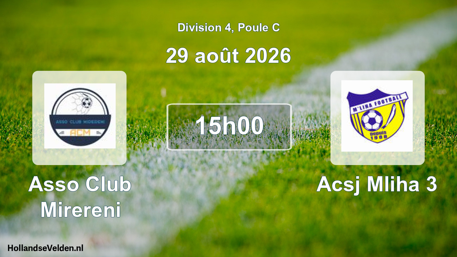 Match programmé: Asso Club Mirereni - Acsj Mliha 3 (29 août 2026)