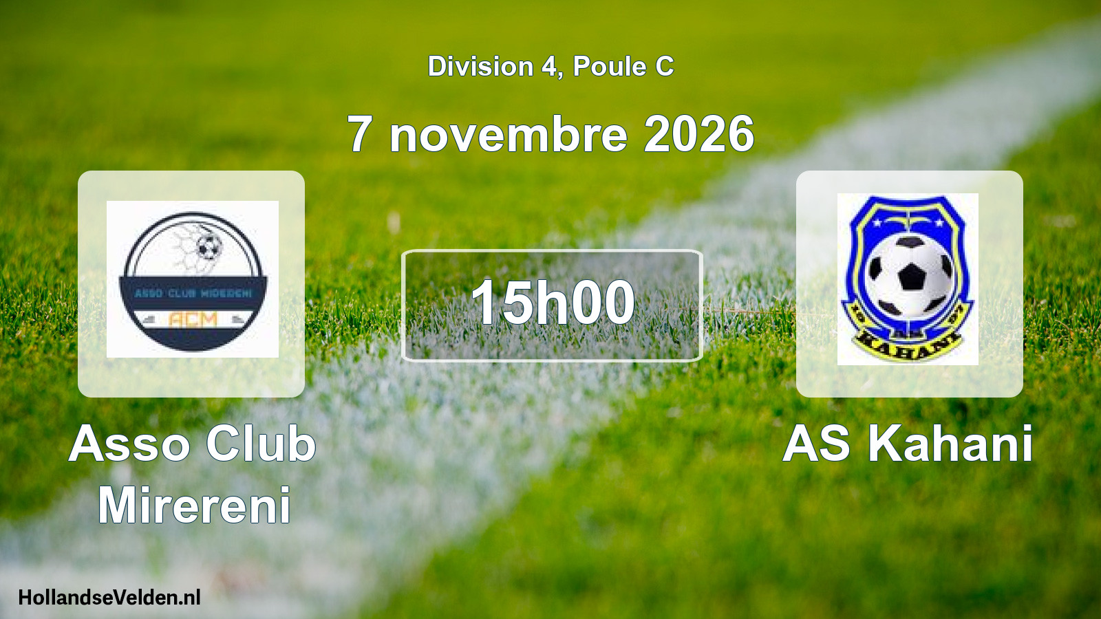 Match programmé: Asso Club Mirereni - AS Kahani (7 novembre 2026)