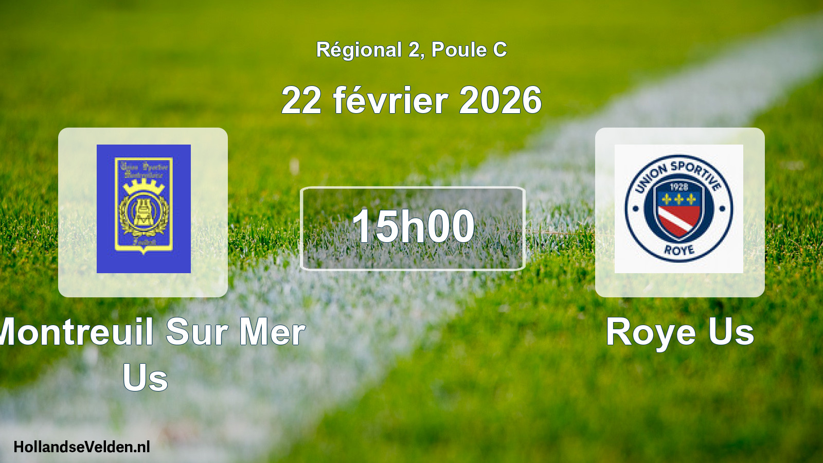 Geplande wedstrijd: Montreuil Sur Mer Us - Roye Us (22 février 2026)