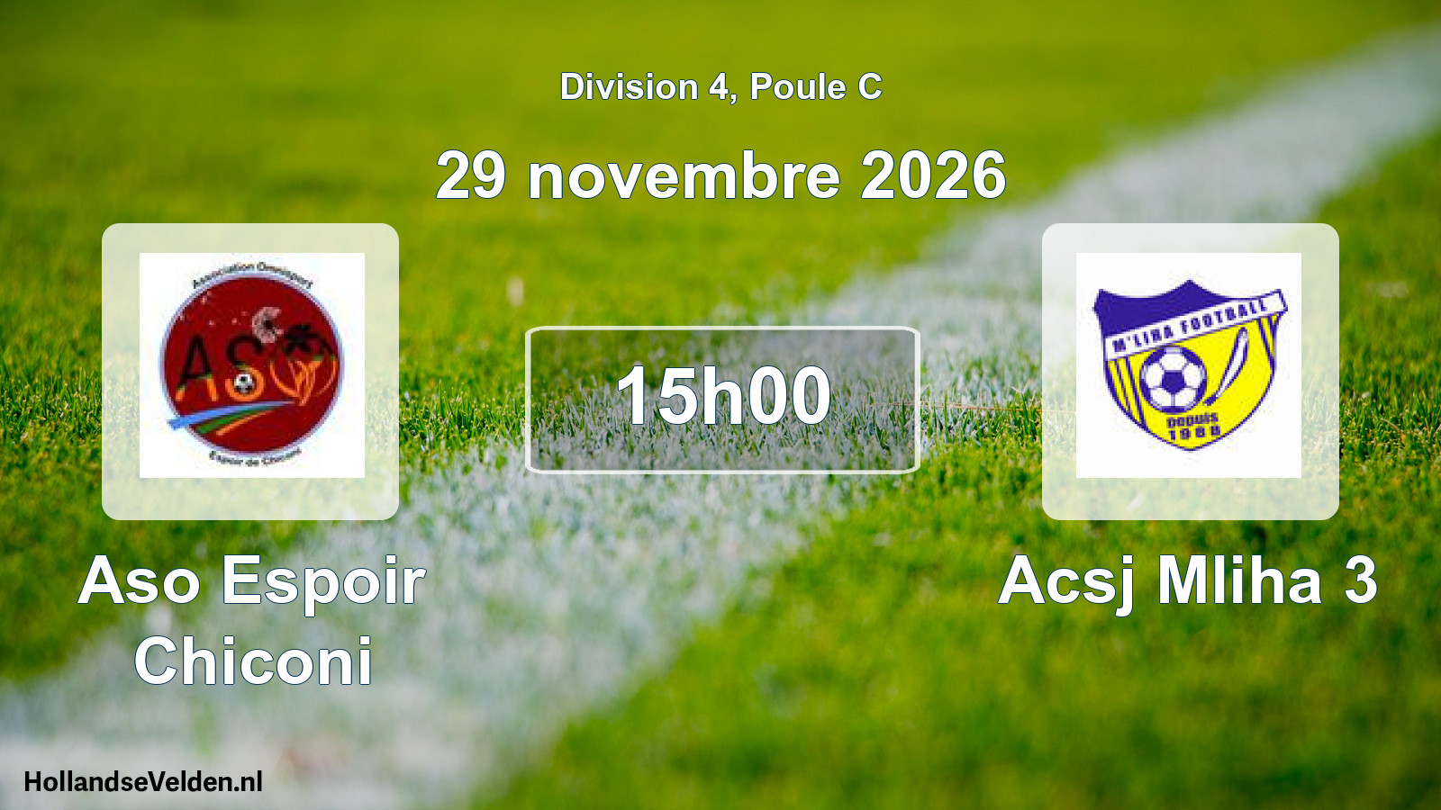 Match programmé: Aso Espoir Chiconi - Acsj Mliha 3 (29 novembre 2026)