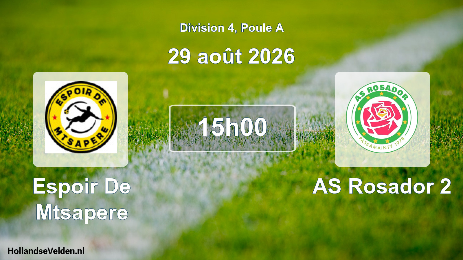 Match programmé: Espoir De Mtsapere - AS Rosador 2 (29 août 2026)