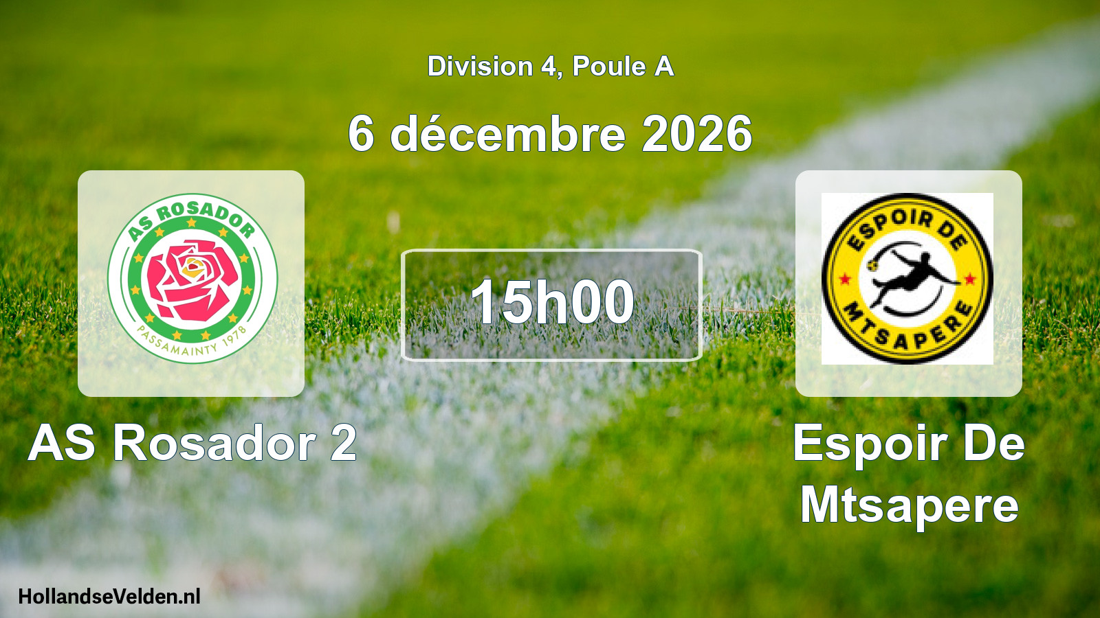 Scheduled Match: AS Rosador 2 - Espoir De Mtsapere (6 December 2026)