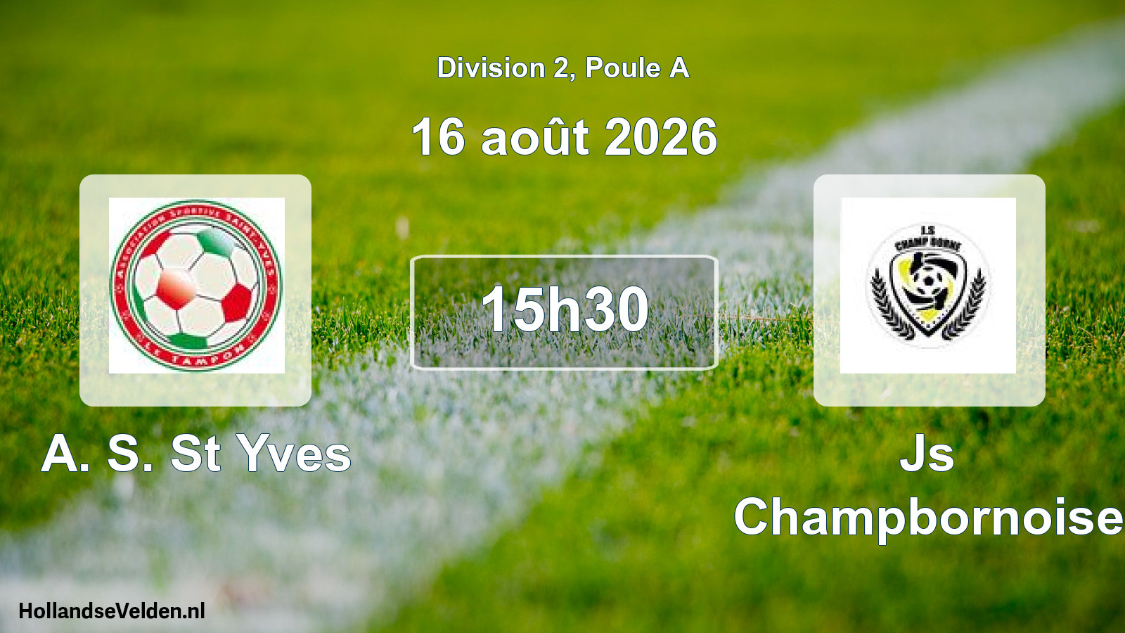 Scheduled Match: A. S. St Yves - Js Champbornoise (16 August 2026)
