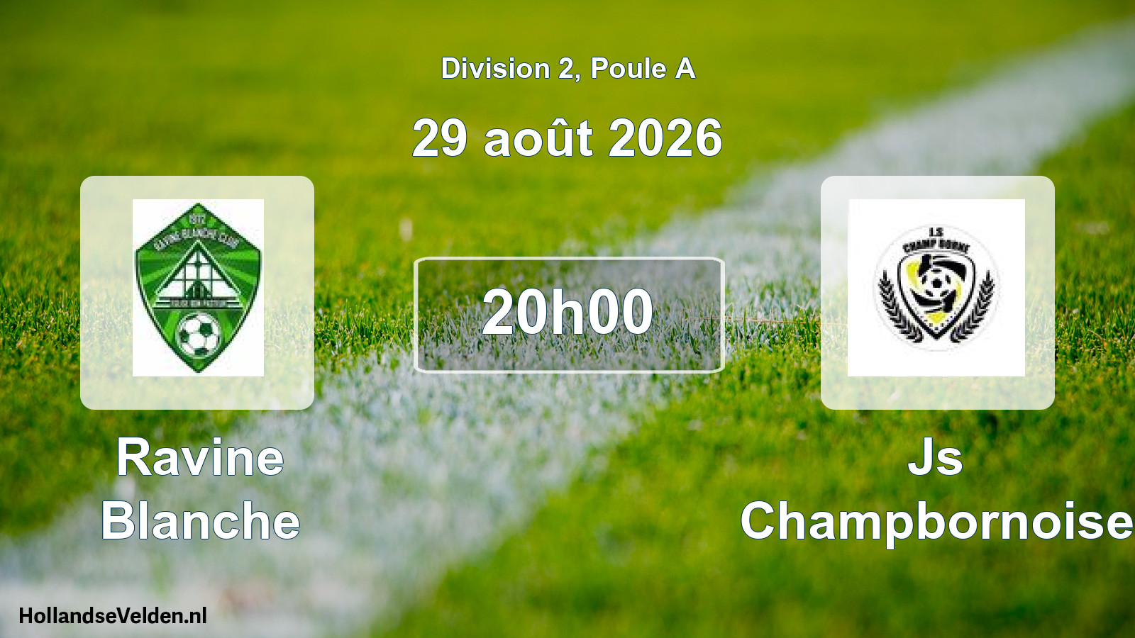 Scheduled Match: Ravine Blanche - Js Champbornoise (29 August 2026)