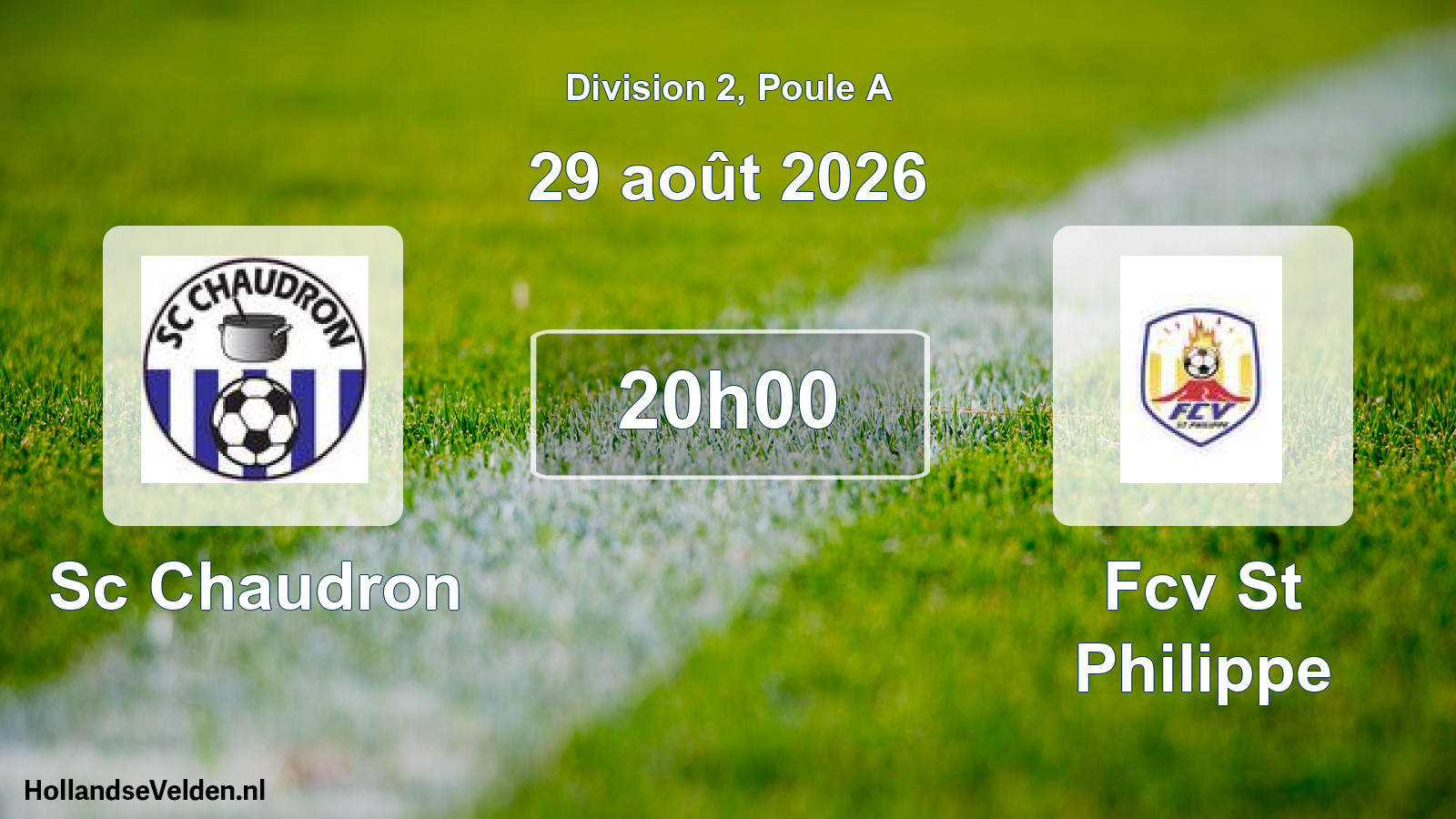 Match programmé: Sc Chaudron - Fcv St Philippe (29 août 2026)