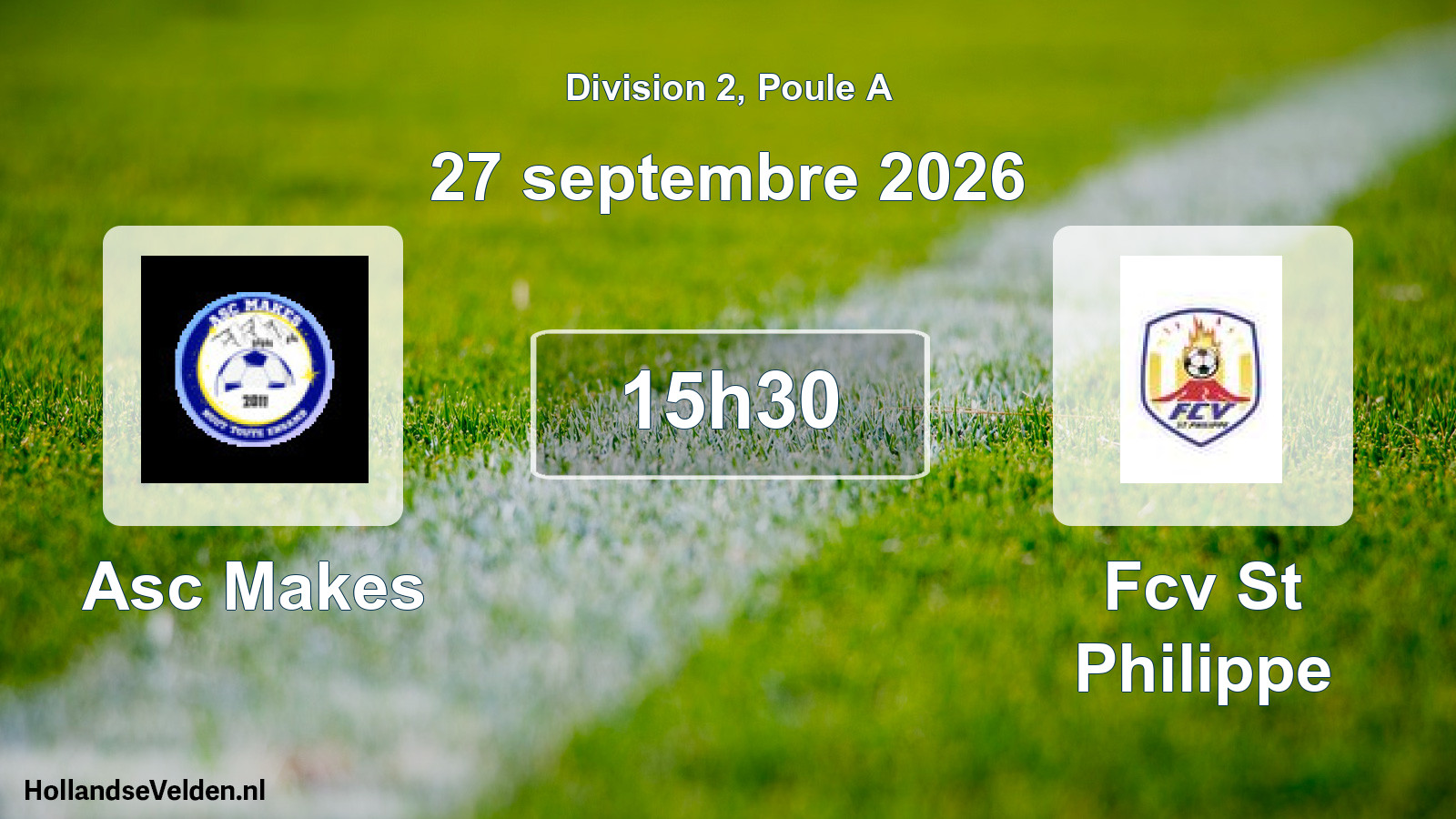 Match programmé: Asc Makes - Fcv St Philippe (27 septembre 2026)