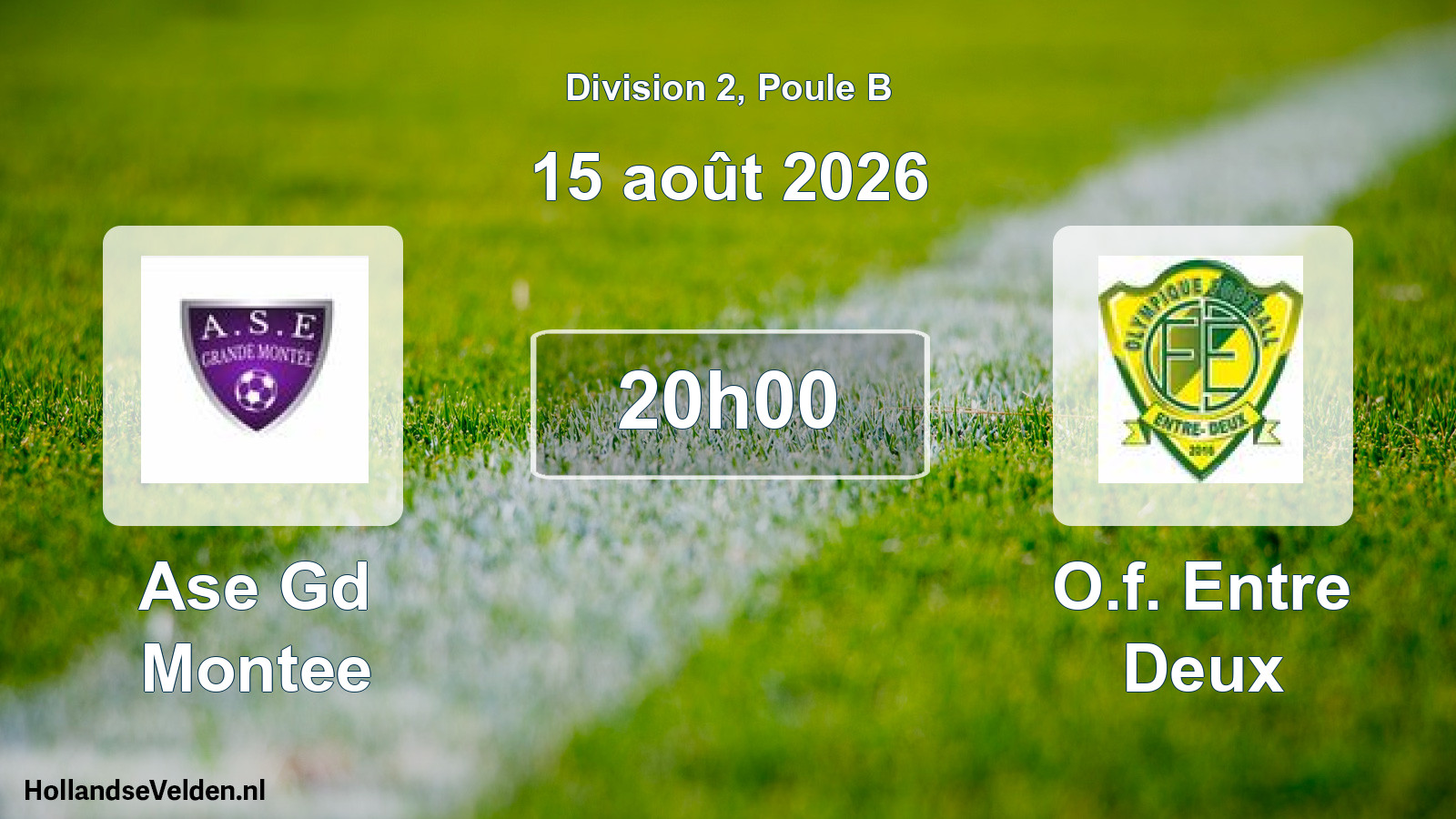 Geplande wedstrijd: Ase Gd Montee - O.f. Entre Deux (15 augustus 2026)