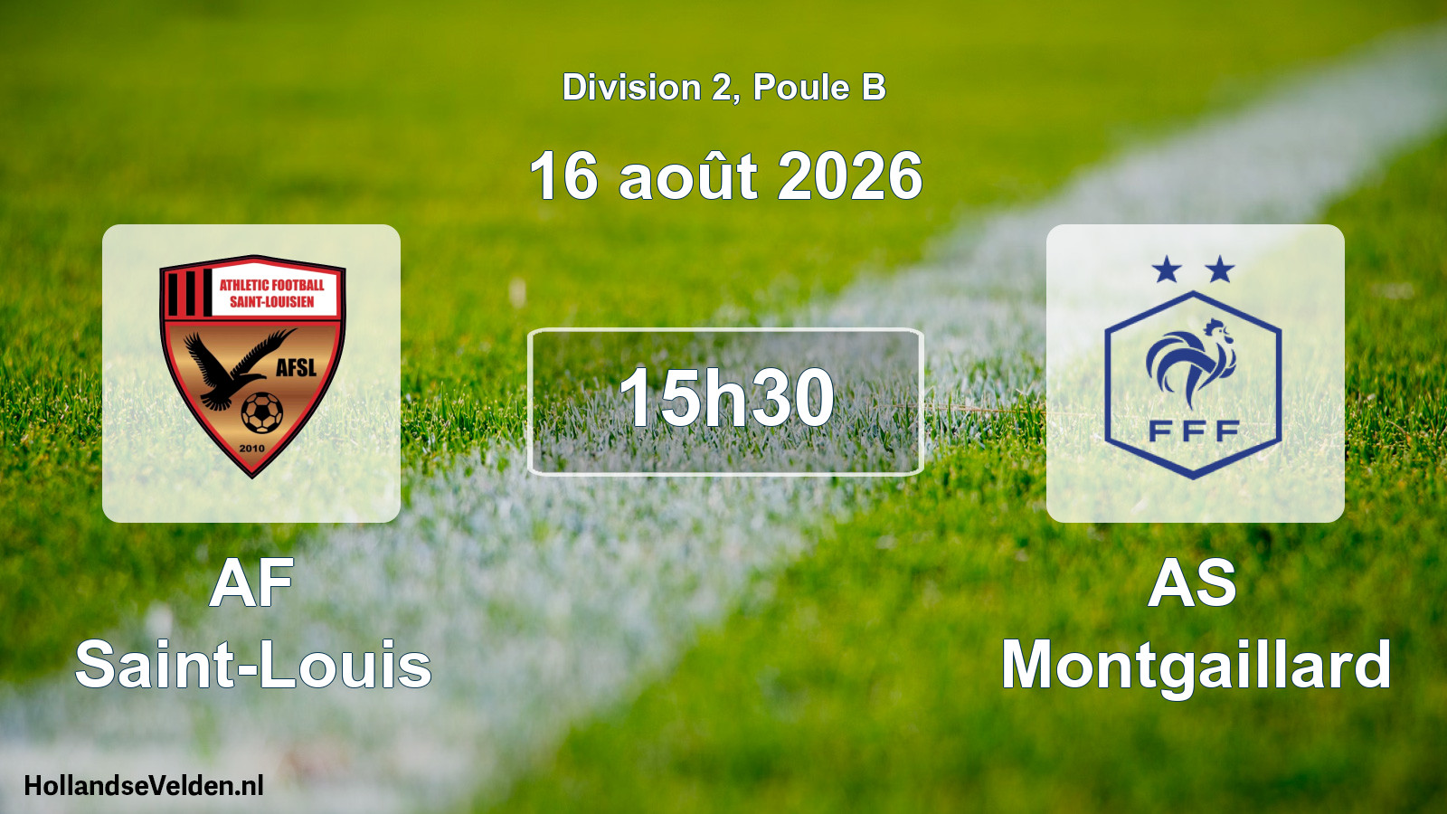 Match programmé: AF Saint-Louis - AS Montgaillard (16 août 2026)