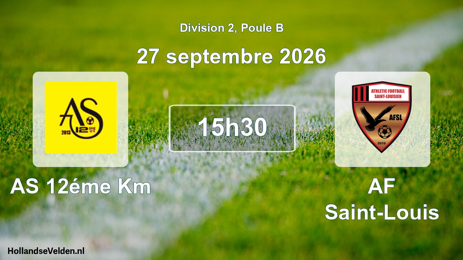 Match programmé: AS 12éme Km - AF Saint-Louis (27 septembre 2026)