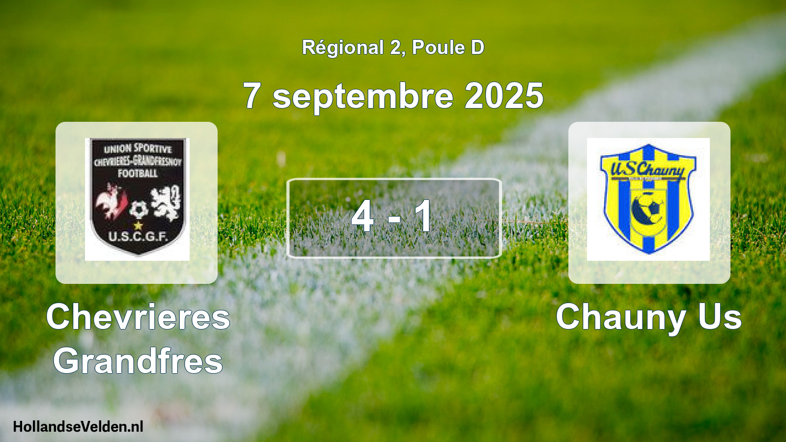 Gespeelde wedstrijd: Chevrieres Grandfres - Chauny Us 4 - 1 (7 septembre 2025)