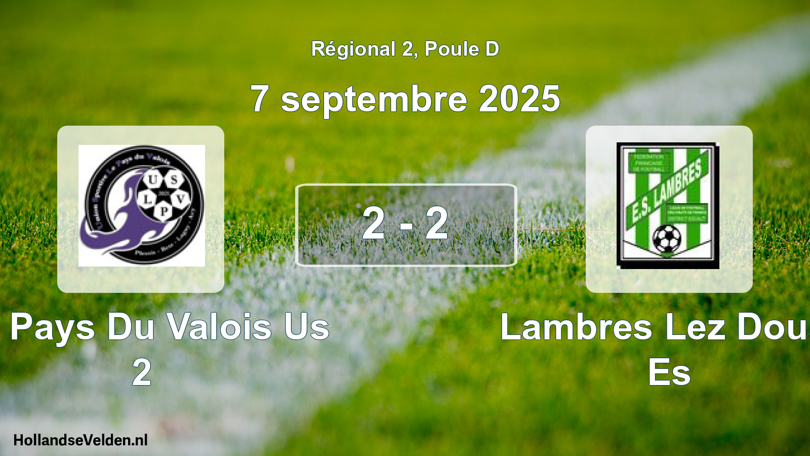 Gespeelde wedstrijd: Le Pays Du Valois Us 2 - Lambres Lez Douai Es 2 - 2 (7 septembre 2025)