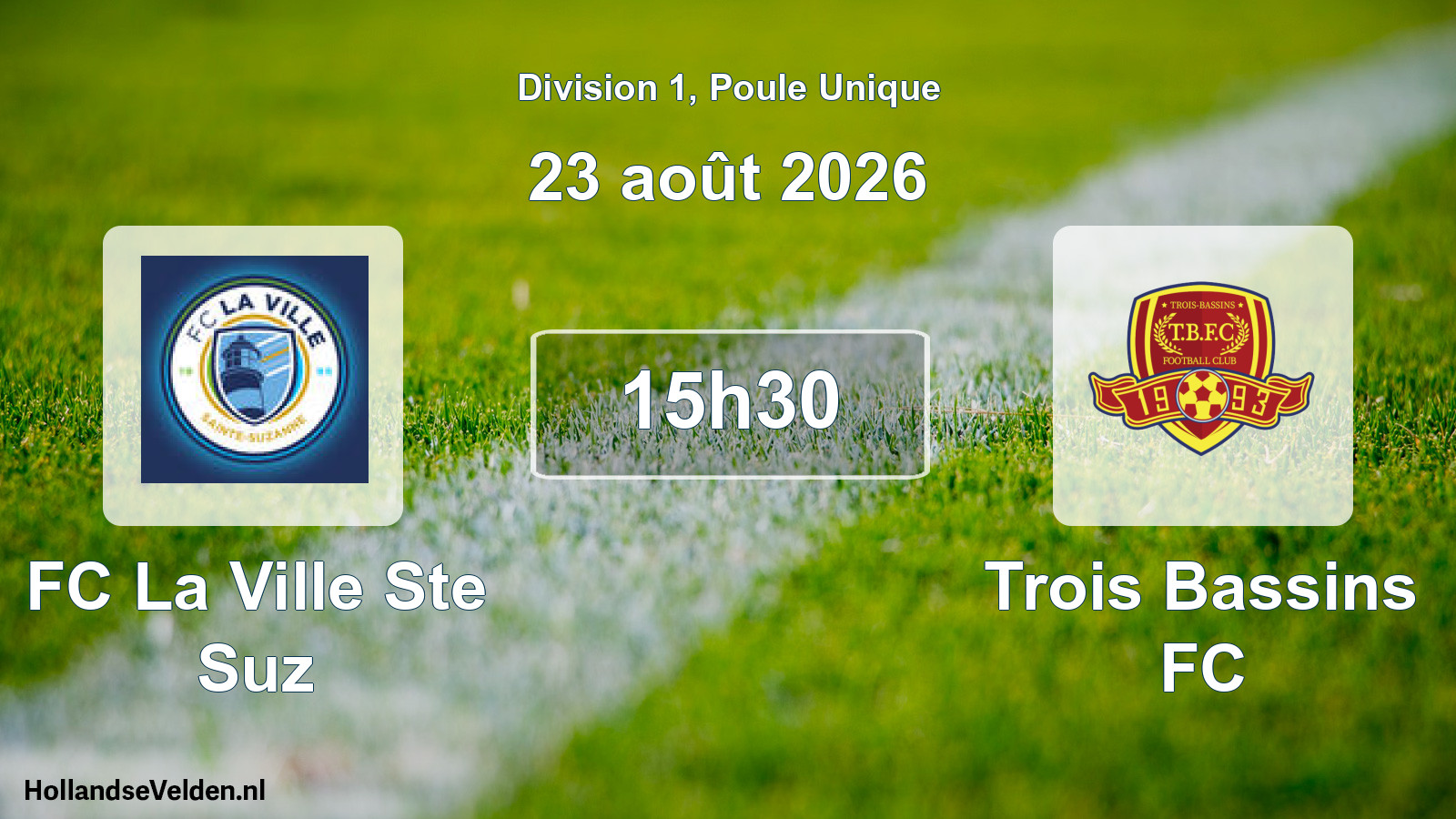 Scheduled Match: FC La Ville Ste Suz - Trois Bassins FC (23 August 2026)