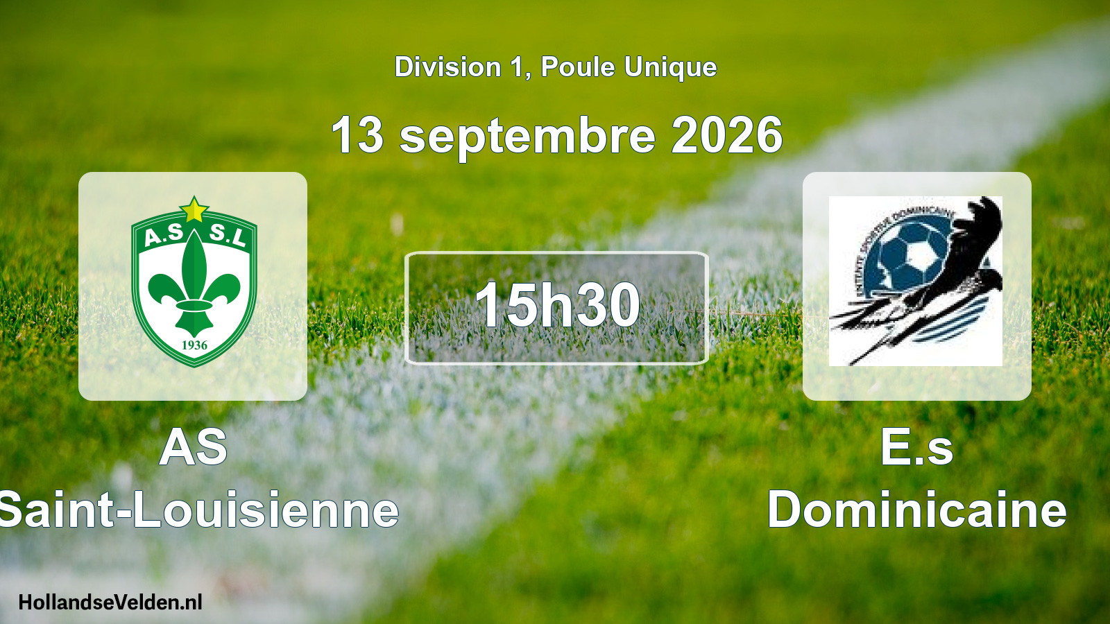 Match programmé: AS Saint-Louisienne - E.s Dominicaine (13 septembre 2026)