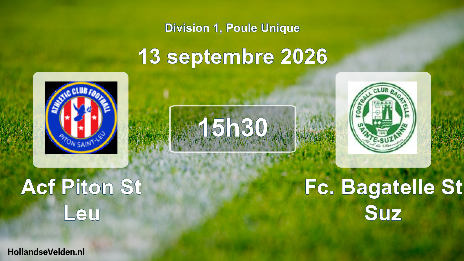Match programmé: Acf Piton St Leu - Fc. Bagatelle St Suz (13 septembre 2026)