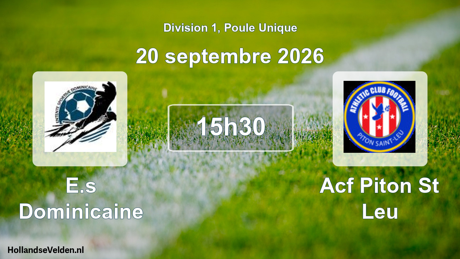 Match programmé: E.s Dominicaine - Acf Piton St Leu (20 septembre 2026)
