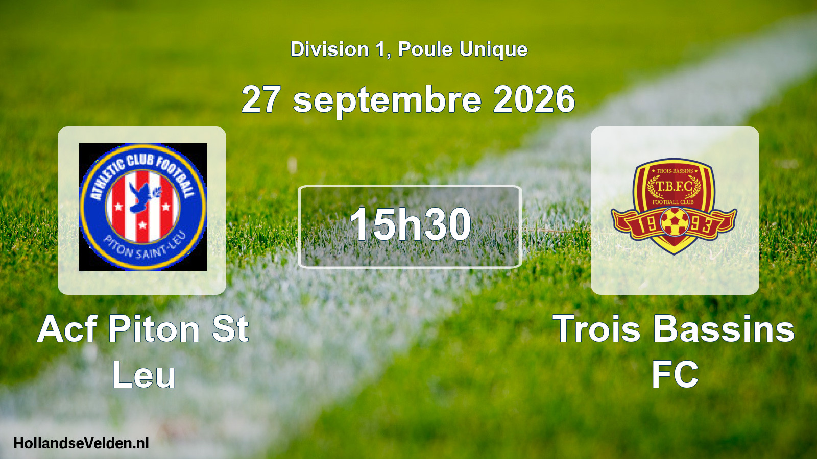 Match programmé: Acf Piton St Leu - Trois Bassins FC (27 septembre 2026)