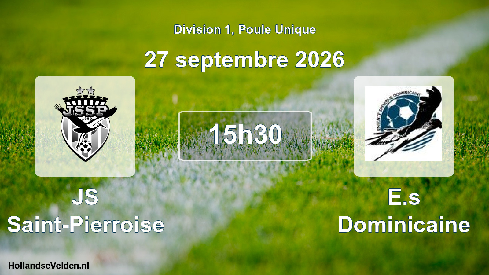 Match programmé: JS Saint-Pierroise - E.s Dominicaine (27 septembre 2026)