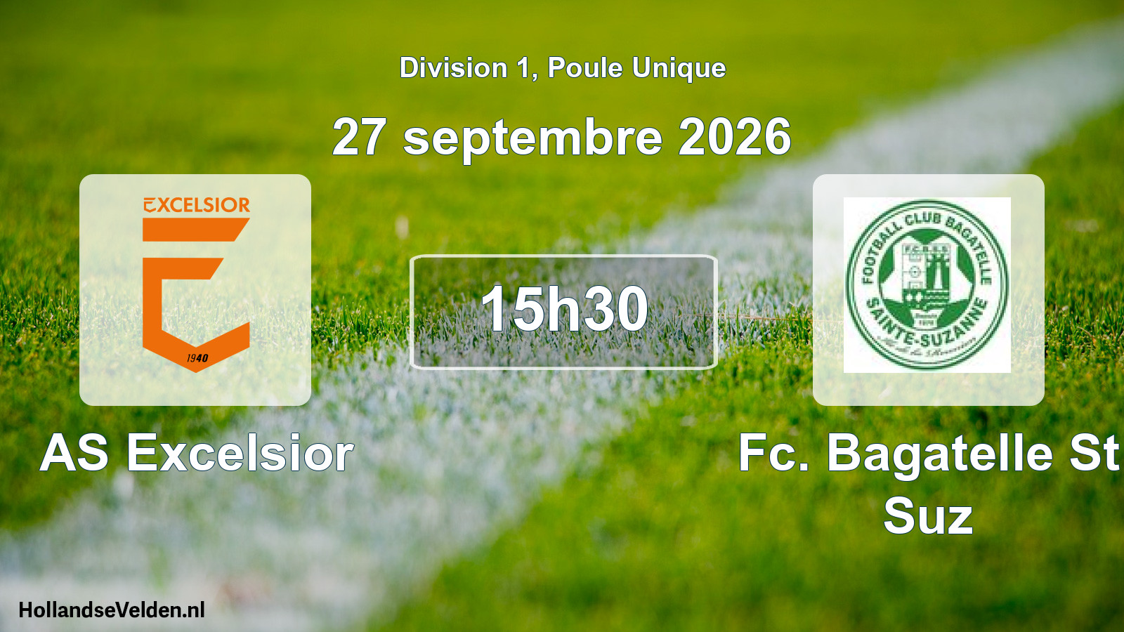 Match programmé: AS Excelsior - Fc. Bagatelle St Suz (27 septembre 2026)