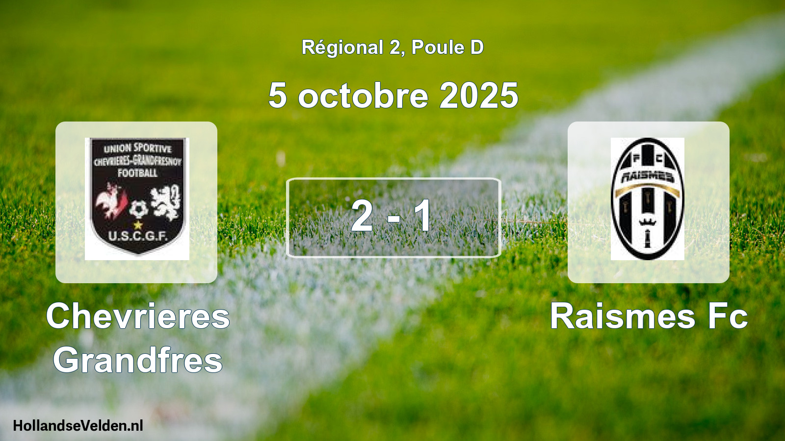Gespeelde wedstrijd: Chevrieres Grandfres - Raismes Fc 2 - 1 (5 octobre 2025)