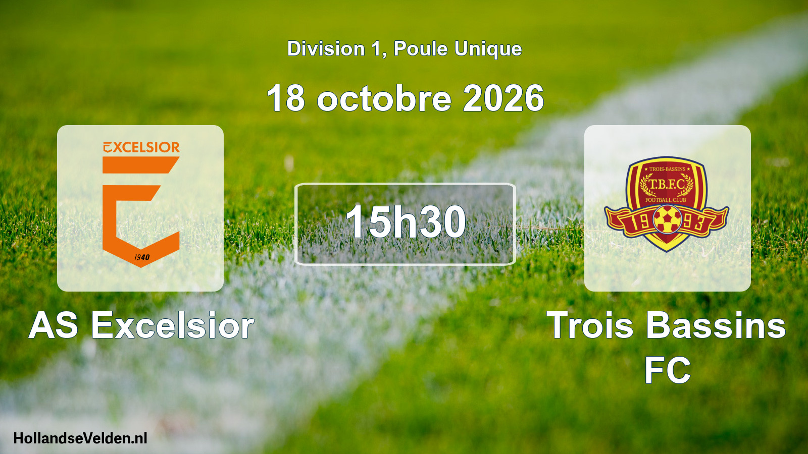 Match programmé: AS Excelsior - Trois Bassins FC (18 octobre 2026)