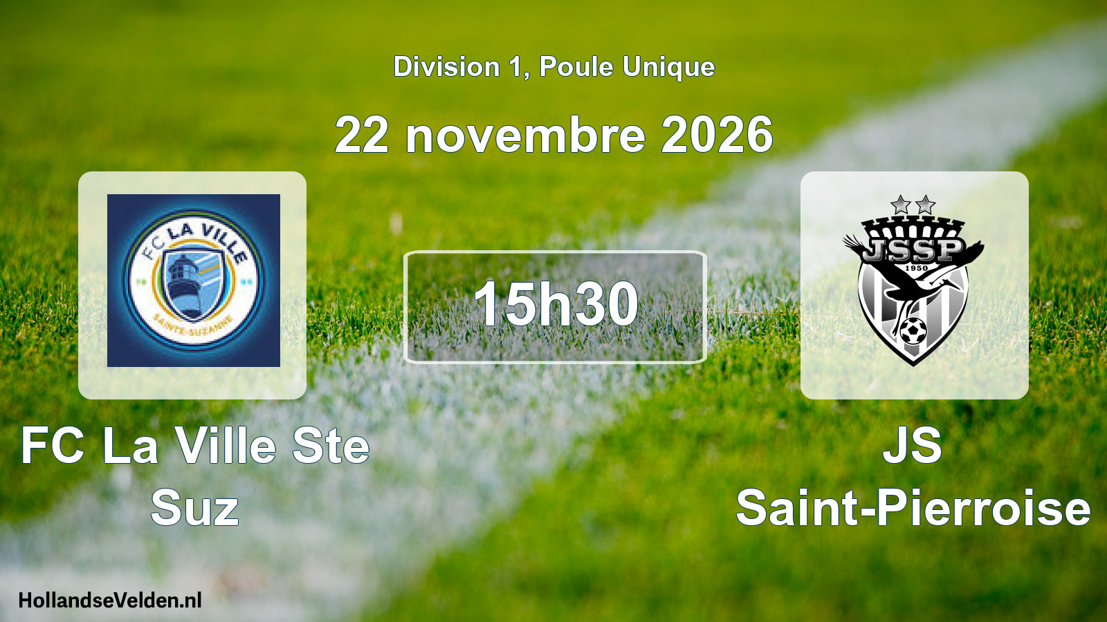Match programmé: FC La Ville Ste Suz - JS Saint-Pierroise (22 novembre 2026)