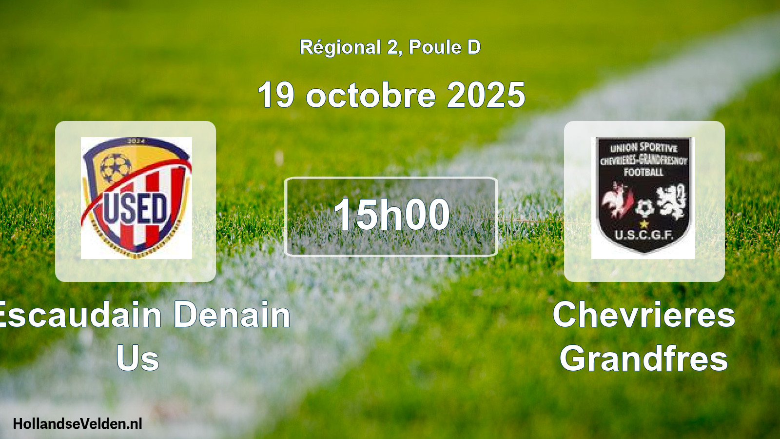Scheduled Match: Escaudain Denain Us - Chevrieres Grandfres (19 October 2025)