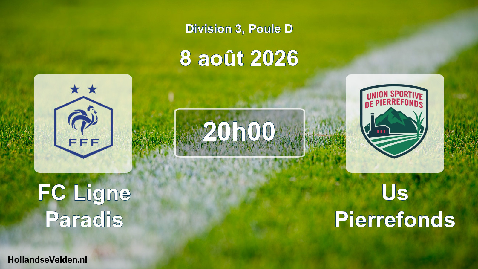 Scheduled Match: FC Ligne Paradis - Us Pierrefonds (8 August 2026)