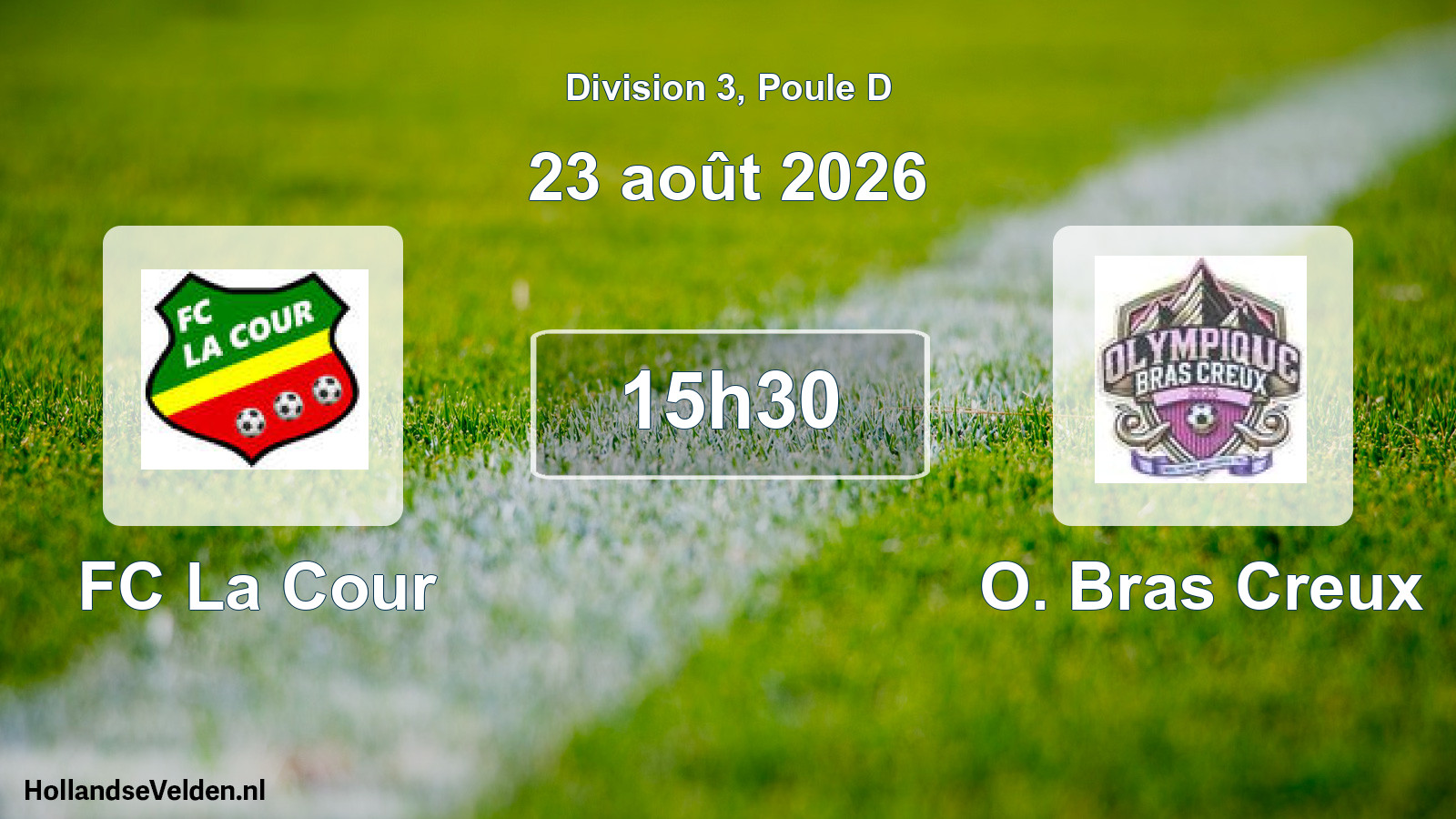Match programmé: FC La Cour - O. Bras Creux (23 août 2026)