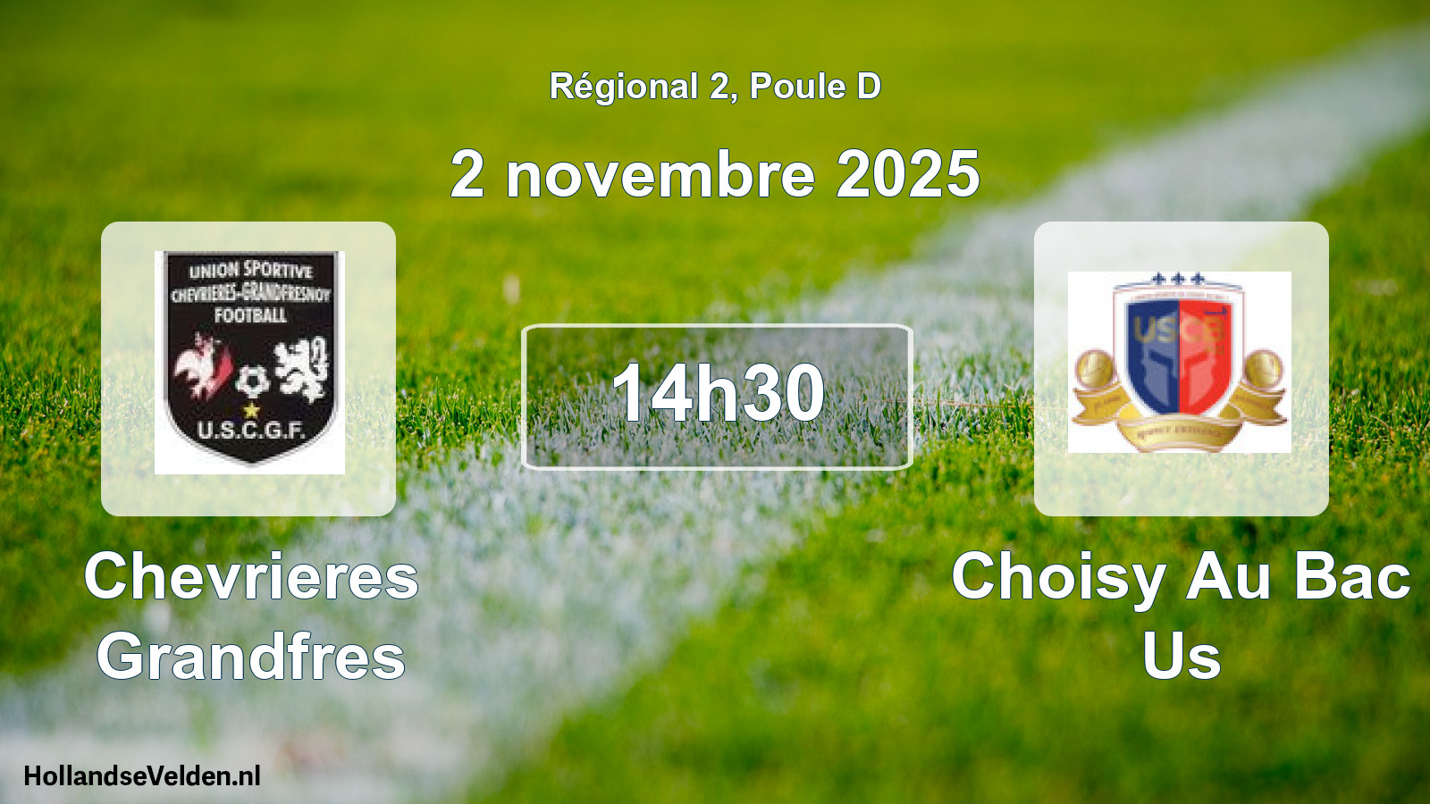 Geplande wedstrijd: Chevrieres Grandfres - Choisy Au Bac Us (2 novembre 2025)
