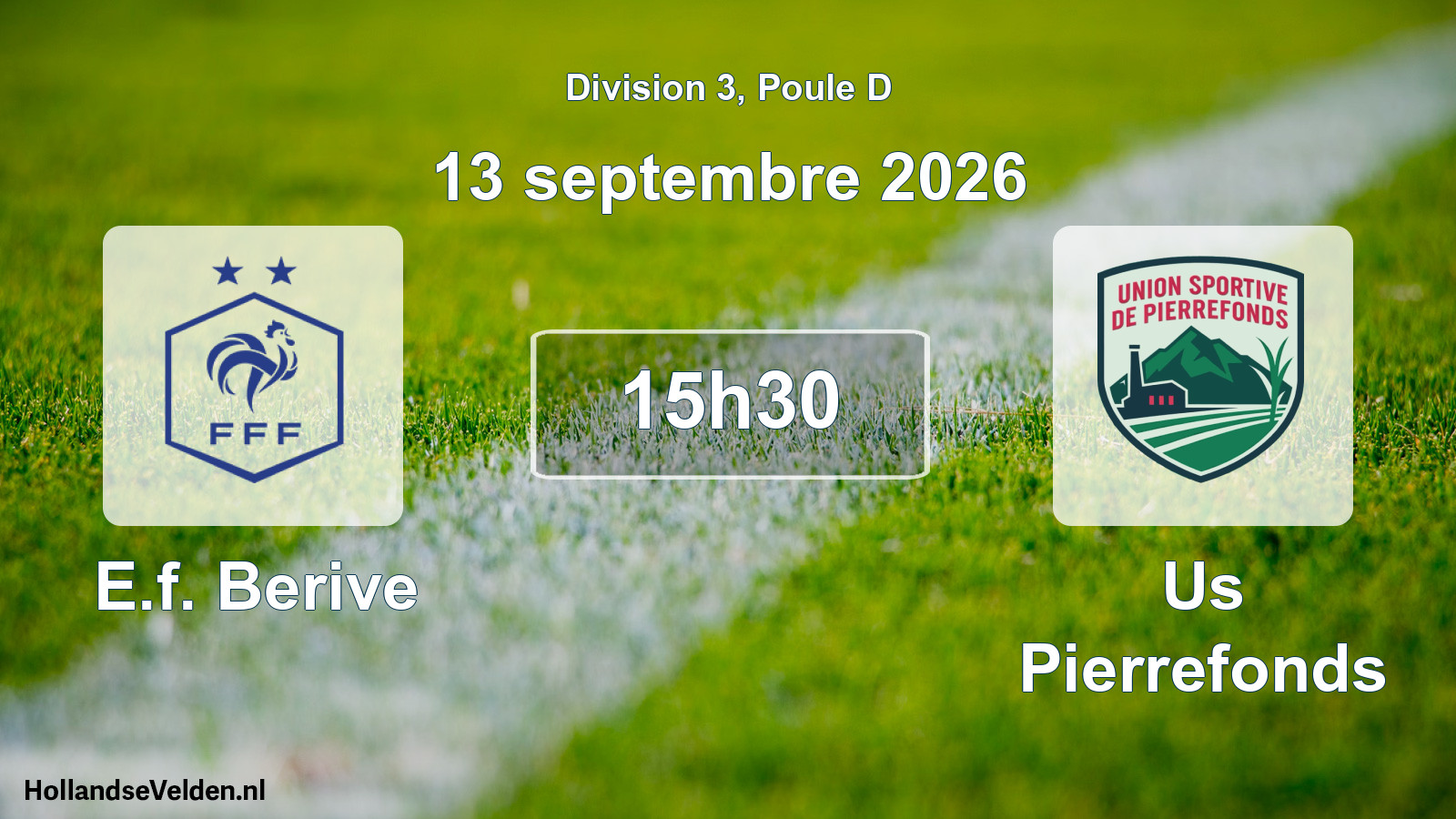 Scheduled Match: E.f. Berive - Us Pierrefonds (13 September 2026)