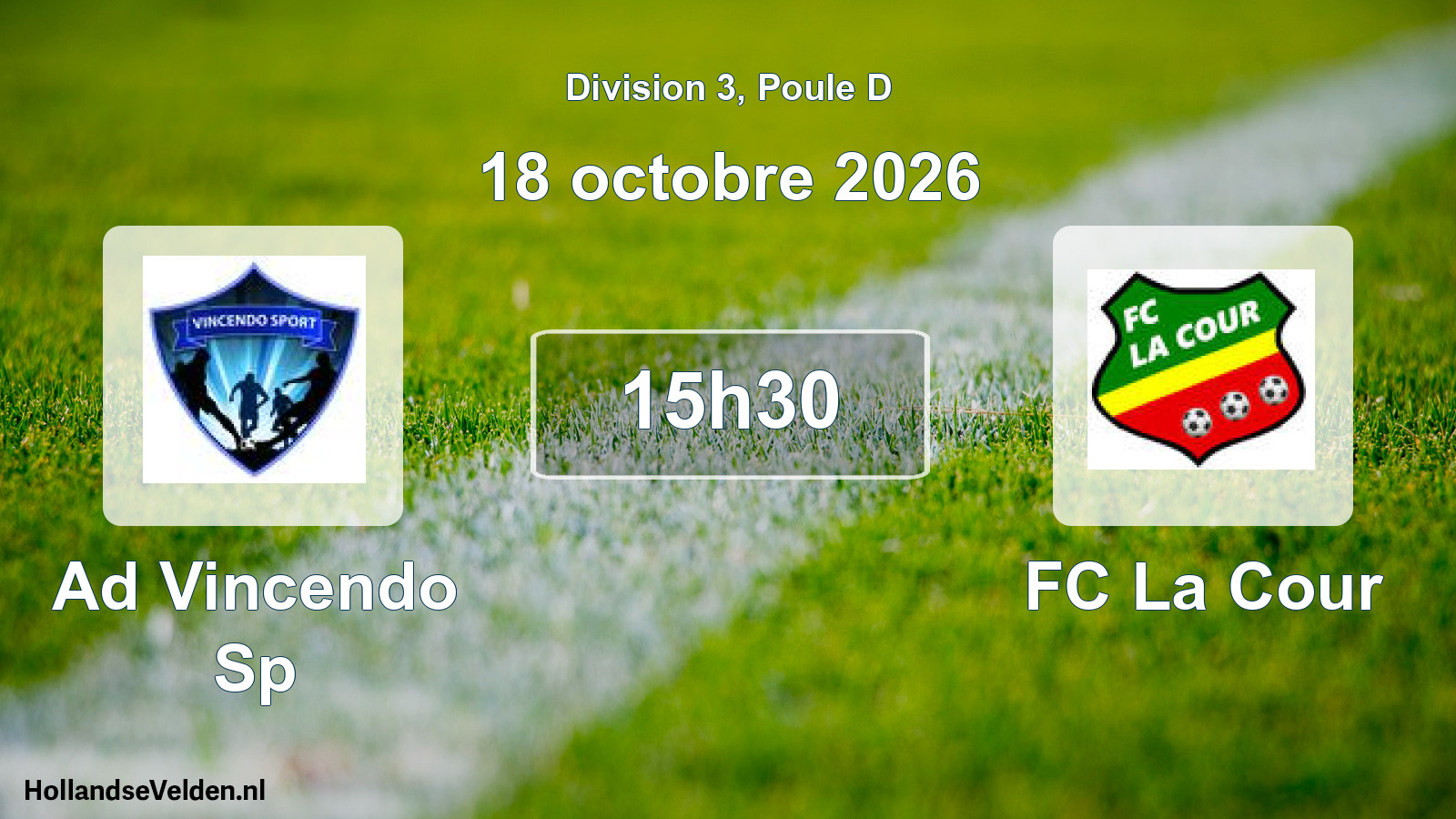 Match programmé: Ad Vincendo Sp - FC La Cour (18 octobre 2026)
