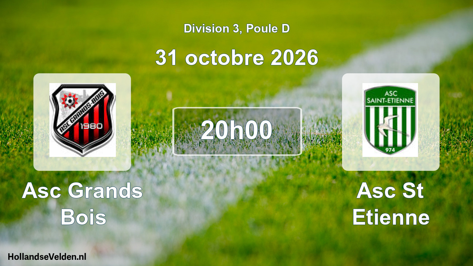 Match programmé: Asc Grands Bois - Asc St Etienne (31 octobre 2026)