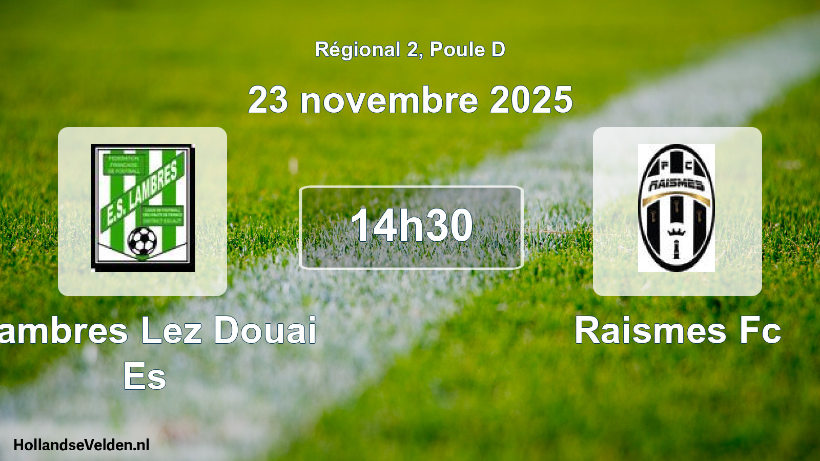 Scheduled Match: Lambres Lez Douai Es - Raismes Fc (23 November 2025)